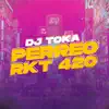 PERREO RKT 420 (Remix) - Single album lyrics, reviews, download