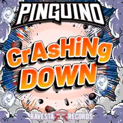 Crashing Down - Single by PINGÜINO album reviews, ratings, credits