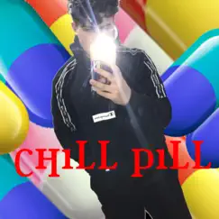 Chill Pill - Single by Lil Xro album reviews, ratings, credits