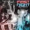 First Night - Single album lyrics, reviews, download