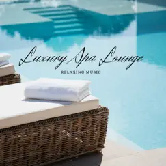 Luxury Spa Lounge, Relaxing Music by Relax Jazz Music album reviews, ratings, credits