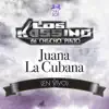 Juana la Cubana (En Vivo) song lyrics