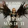 Quiero Más De Ti - Single album lyrics, reviews, download