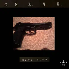 Save Room, Pt. 1 by Crave album reviews, ratings, credits