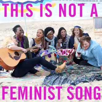 This Is Not a Feminist Song (feat. Ariana Grande) - Single by Saturday Night Live Cast album download