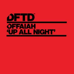 Up All Night (Extended Mix) Song Lyrics