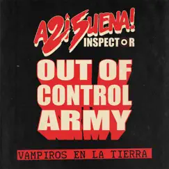 Vampiros en la Tierra - Single by Inspector & Out Of Control Army album reviews, ratings, credits