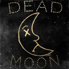 Dead Moon Song Lyrics