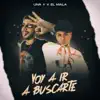 Voy a Ir a Buscarte - Single album lyrics, reviews, download