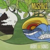 Above the Bones by Mishka album lyrics