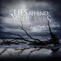 Taste of Regret - Single by Lies Behind Your Eyes album reviews, ratings, credits