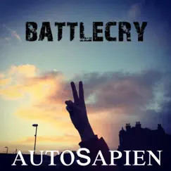 Battlecry - Single by Autosapien album reviews, ratings, credits