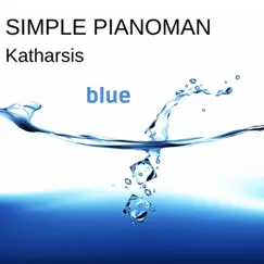 Katharsis Blue by Simple Pianoman album reviews, ratings, credits