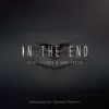 In the End - Single album lyrics, reviews, download