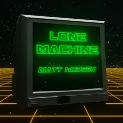 Lone Machine Song Lyrics