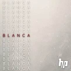 Blanca Song Lyrics