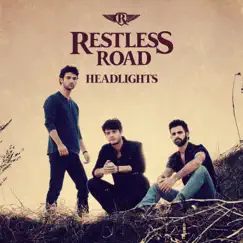 Headlights - Single by Restless Road album reviews, ratings, credits