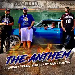 The Anthem - Single by E.S.G., Baby Sam, Highway Yella & Puntin album reviews, ratings, credits