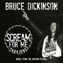 Scream for Me Sarajevo (Music from the Motion Picture) by Bruce Dickinson album reviews, ratings, credits