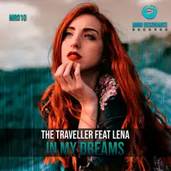 In My Dreams (feat. Lena) - Single by The Traveller album reviews, ratings, credits