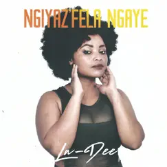 Ngiyaz’fela Ngaye (Off Beat) Song Lyrics