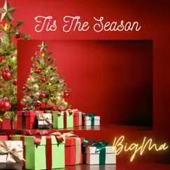 'Tis the Season - Single by Bigma album reviews, ratings, credits