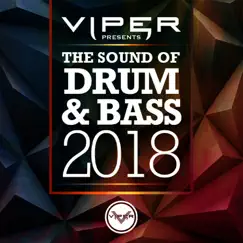 The Sound of Drum & Bass 2018 (Viper Presents) by Various Artists album reviews, ratings, credits