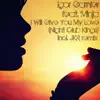 I Will Give You My Love (Night Club Kings) [feat. Minja] - EP album lyrics, reviews, download