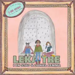 Leka tre (feat. Nils Berg & Kalle Carmback) - Single by Daniel Lemma & I En Stad album reviews, ratings, credits