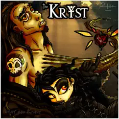 What You Krave (The 2005 Unreleased Recordings) by The KrYst album reviews, ratings, credits