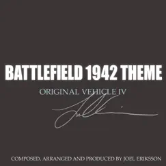 Battlefield 1942 Theme (Original Vehicle IV) - Single by Joel Eriksson album reviews, ratings, credits