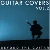 Guitar Covers, Vol. 2 album lyrics, reviews, download