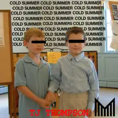 Cold Summers by TJ Thompson album reviews, ratings, credits