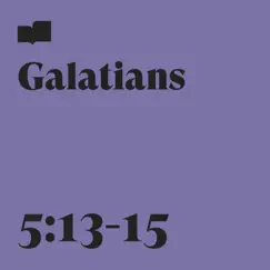 Galatians 5:13-15 (feat. Frontline Music) - Single by Verses album reviews, ratings, credits