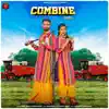 Combine (feat. Harmandeep) - Single album lyrics, reviews, download
