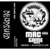 Mac Game 2021 (feat. Dirtbxvnd & Shadowstar) - Single album lyrics, reviews, download