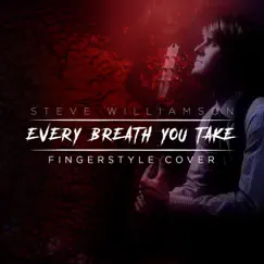Every Breath You Take - Single by Steve Williamson album reviews, ratings, credits