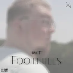 Foothills by Mi-T album reviews, ratings, credits