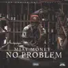 No Problem - Single album lyrics, reviews, download