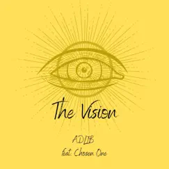 The Vision (feat. Chosen One) - Single by Adlib album reviews, ratings, credits
