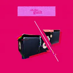 Oh, The Guilt (Original Score) by Brooke Herndon album reviews, ratings, credits