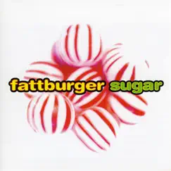 Sugar by Fattburger album reviews, ratings, credits