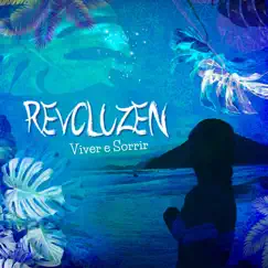 Viver e Sorrir - Single by Revoluzen album reviews, ratings, credits