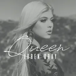 Queen - Single by Loren Gray album reviews, ratings, credits