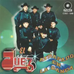 Atrapado En La Banda by El Juez album reviews, ratings, credits