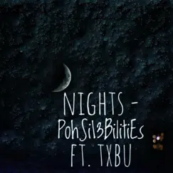 Nights (feat. sotXbu) - Single by PohSi13bilities album reviews, ratings, credits