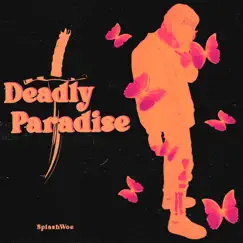 Deadly Paradise Song Lyrics