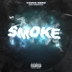 Smoke - Single by Young Nero album reviews, ratings, credits
