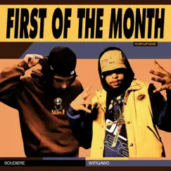 First of the Month - Single by Soudiere & WiFiGawd album reviews, ratings, credits