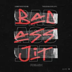 Bad Ass Jit (Remix) - Single by Dee Watkins & Young Dolph album reviews, ratings, credits